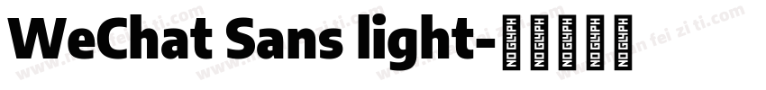 WeChat Sans light字体转换